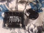Electro-Harmonix Metal Muff Top Boost объявление продам